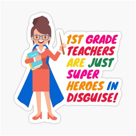 First Grade Teacher Appreciation Sticker For Sale By Superteachers Redbubble