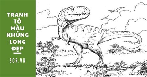 Tranh tô màu khủng long bạo chúa hình khủng long Công ty Chống thấm