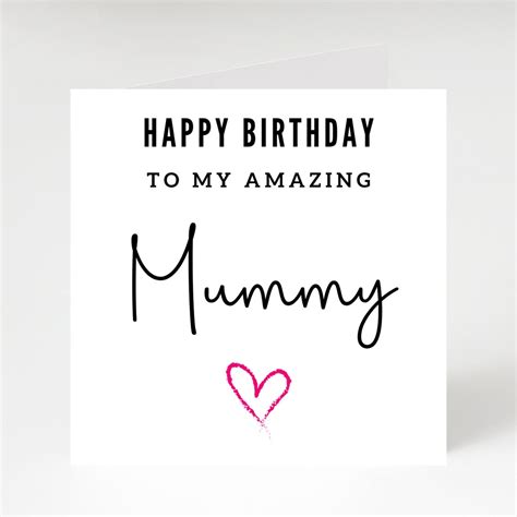 Mummy Birthday Card Happy Birthday To My Amazing Mummy Card For Mummy