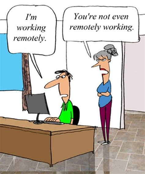 Working Remotely Hr Humor Work Humor Remote Work