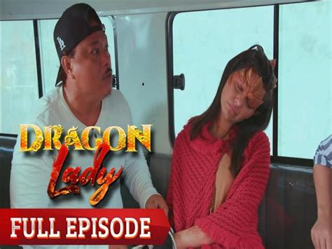 Dragon Lady Full Episode 16 Gma Entertainment