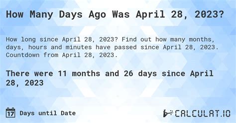 How Many Days Ago Was April 28 2023 Calculatio