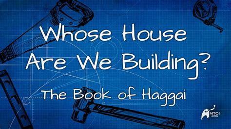 The book of haggai commentary; "Whose House Are We Building?" The Book of Haggai - YouTube