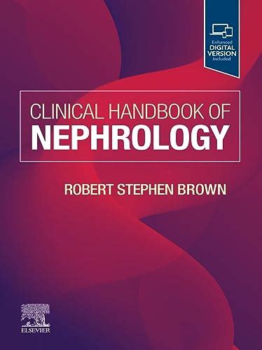 Clinical Handbook Of Nephrology E Book Ebook Brown