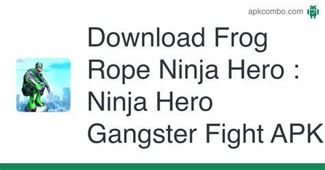 Frog Rope Ninja Hero Ninja Hero Gangster Fight Apk Android App