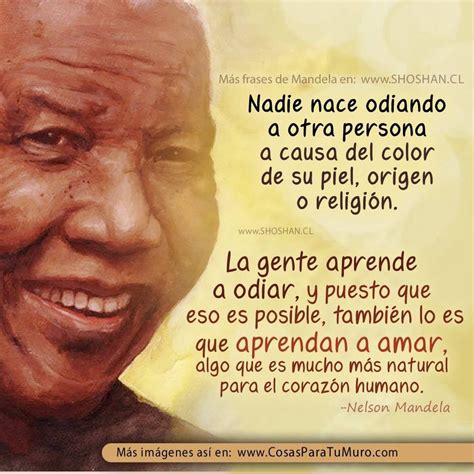 Todos Los Seres Humanos Somos Iguales Nelson Mandela Historical Figures