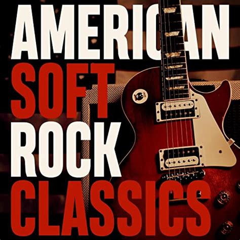 Download Va American Soft Rock Classics 2022 Softarchive