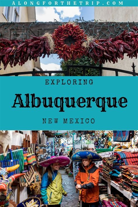 Albuquerque New Mexico Is An Incredible And Spicy Destination Full