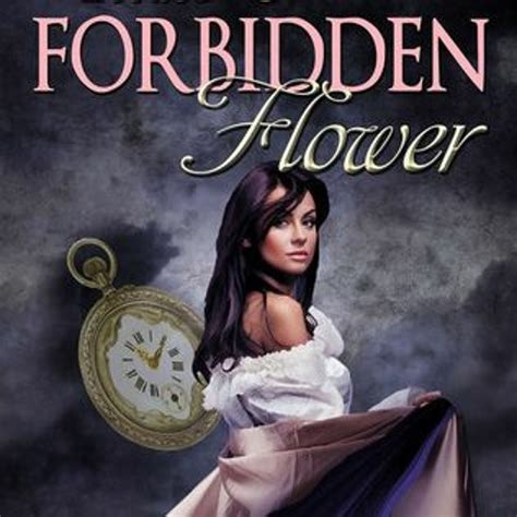 Stream Times Forbidden Flower By Diane Rinella Save By User 642851234 Listen Online For