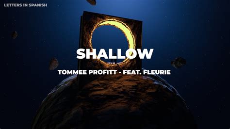 Shallow Sub Español Tommee Profitt Feat Fleurie Youtube