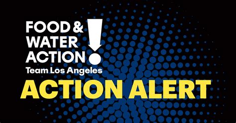 This opens in a new window. Join the Los Angeles Volunteer Network! | Food & Water Watch