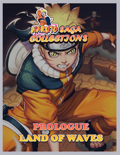 Manga Saga Collections Naruto Prologue Land Of Waves Vol 1 By Richard