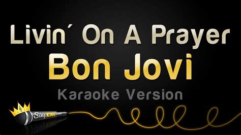 Bon Jovi Livin On A Prayer Karaoke Version Youtube