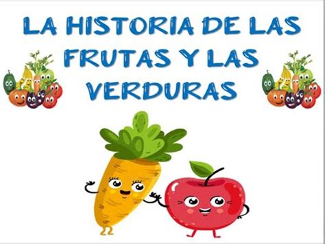 Cuento La Historia De Las Frutas Y Las Verduras Youtube