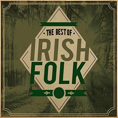 play the best of irish folk by irish folk music and irish music on amazon music