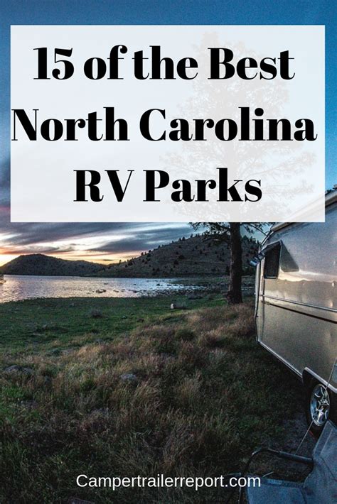 15 Of The Best North Carolina Rv Parks Camping In North Carolina Rv