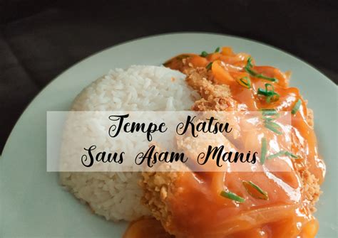 Resep Tempe Katsu Saus Asam Manis Oleh Hananul Cookpad