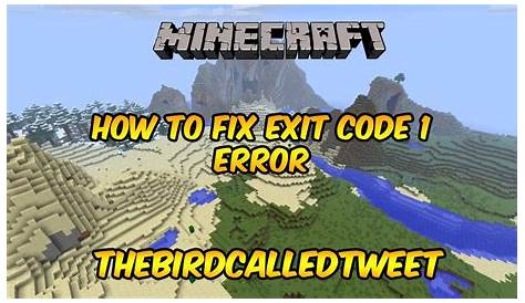 what is minecraft exit code 1