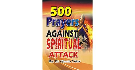 500 Prayers Against Spiritual Attack By Olusola Coker
