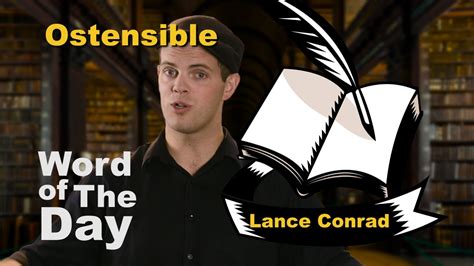Ostensible Word Of The Day With Lance Conrad Youtube