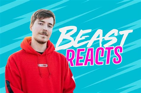 Your Guide to the Best of Beast Reacts - Social Nation