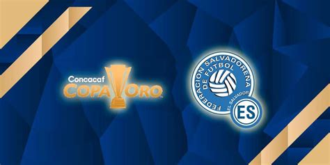 ¡disfruta totalmente en vivo la transmisión de la copa oro 2021 este julio 29 de julio! Copa Oro 2021: grupo, partidos y cruces de El Salvador | Fútbol Centroamérica