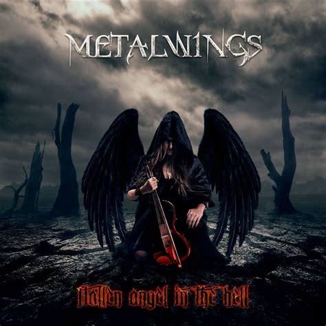Fallen angel come with me you're not alone i'll help you see. 2112 ESTACION DE ROCK: METALWINGS " Fallen angel in the hell