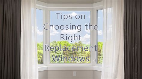 How To Choose The Right Replacement Windows For Your Home Blair