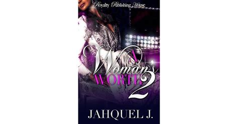 A Womans Worth A Womans Worth 2 By Jahquel J