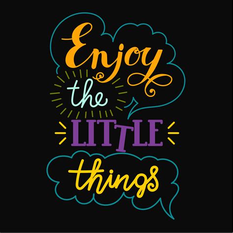 Enjoy The Little Things Educabrilha