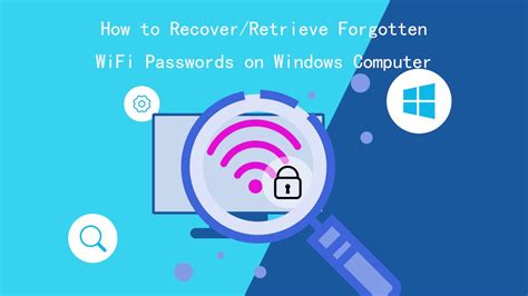 How To Recover Or Retrieve Forgotten WiFi Passwords On Windows Computer