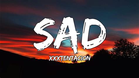 Xxxtentacion Sad Lyrics