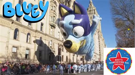 Bluey Balloon At Macys Thanksgiving Day Parade 2022 Bluey Youtube