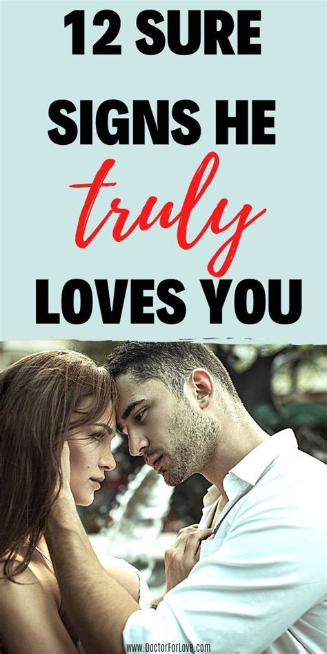 12 True Signs He Loves You Deeply Signs He Loves You Best