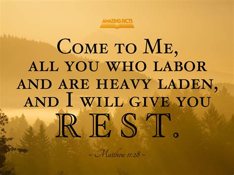 Happy Sabbath Come To Me All You Who Labor And Are Heavy Laden And