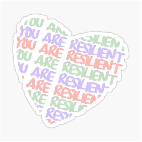 You Are Resilient Sticker For Sale By Brynn412 Redbubble