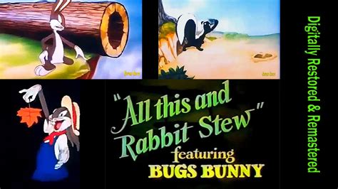 Bugs Bunny All This And Rabbit Stew Full Theatrical Edit Warner Bros