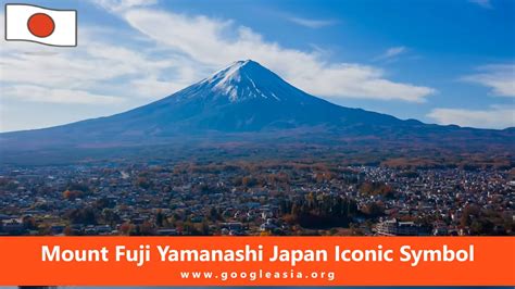 Mount Fuji Yamanashi Japan Iconic Symbol