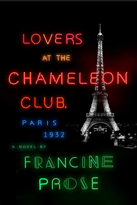 Lovers At The Chameleon Club Paris By Francine Prose