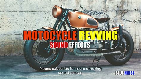 Motorcycle Revving Sound Effects Youtube