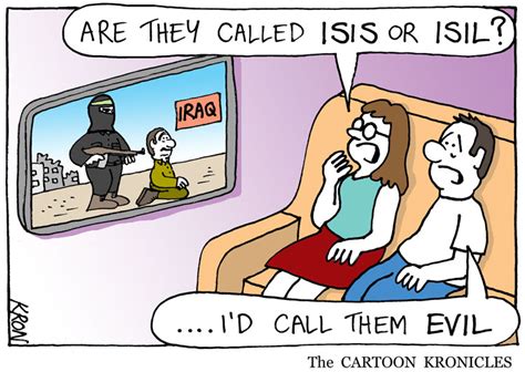 Do You Call Them Isis Isil The Cartoon Kronicles The Blogs