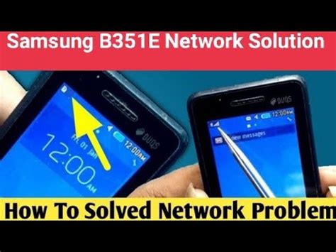 Samsung B E Network Solution Samsung B E No Service Solution