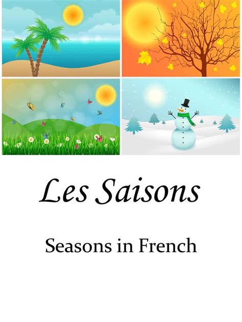 Seasons In French Les Saisons Made By Teachers