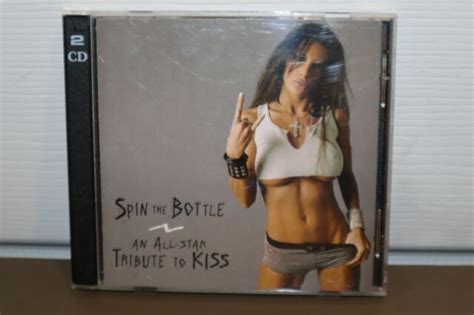 Spin The Bottle An All Star Tribute To Kiss By Spin The Bottle Cd Apr 2004 2 Discs Koch