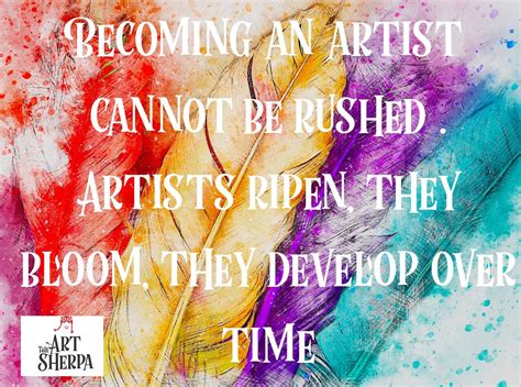 Inspirational Quotes For Artists And Painters Becoming An Artist