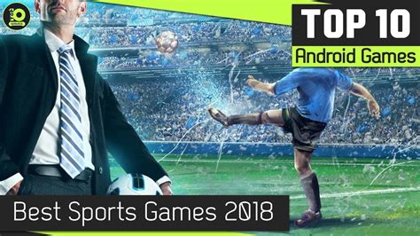 The Best Android Games Of 2018 Top Sports Games Youtube