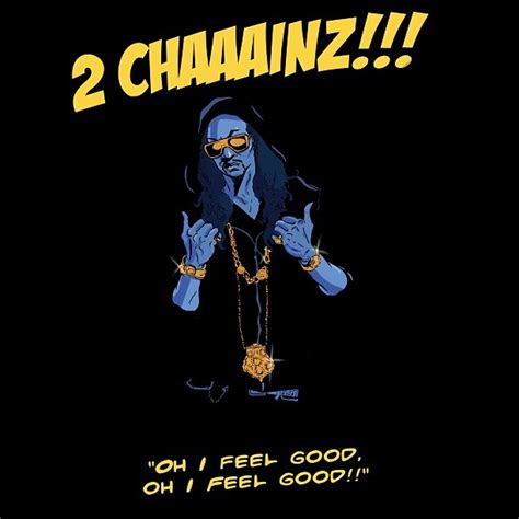 2 Chainz Official Website 2 Chainz I Feel Good Rap