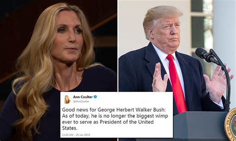 Ann Coulter Says Trump Is Biggest Wimp Ever To Serve As President