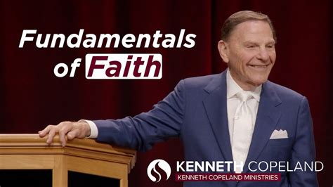 The Fundamentals Of Faith Kenneth Copeland April 18 2023 Youtube