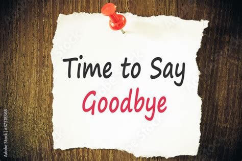 Time To Say Goodbye Message Concept Image Stock Photo